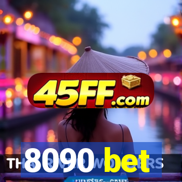 8090 bet